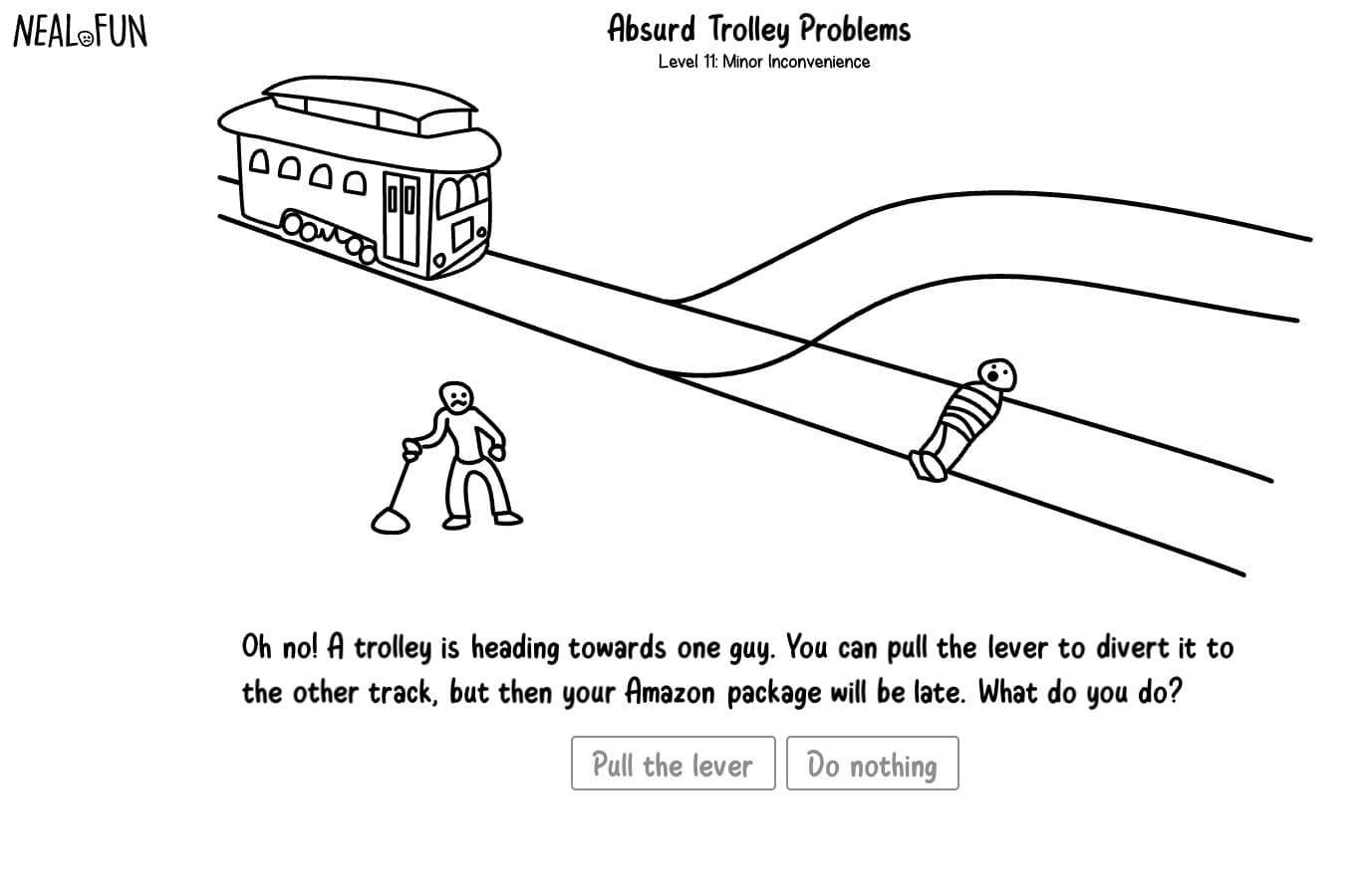 Neal.fun Absurd Trolley Problems scenario: Minor Inconvenience
